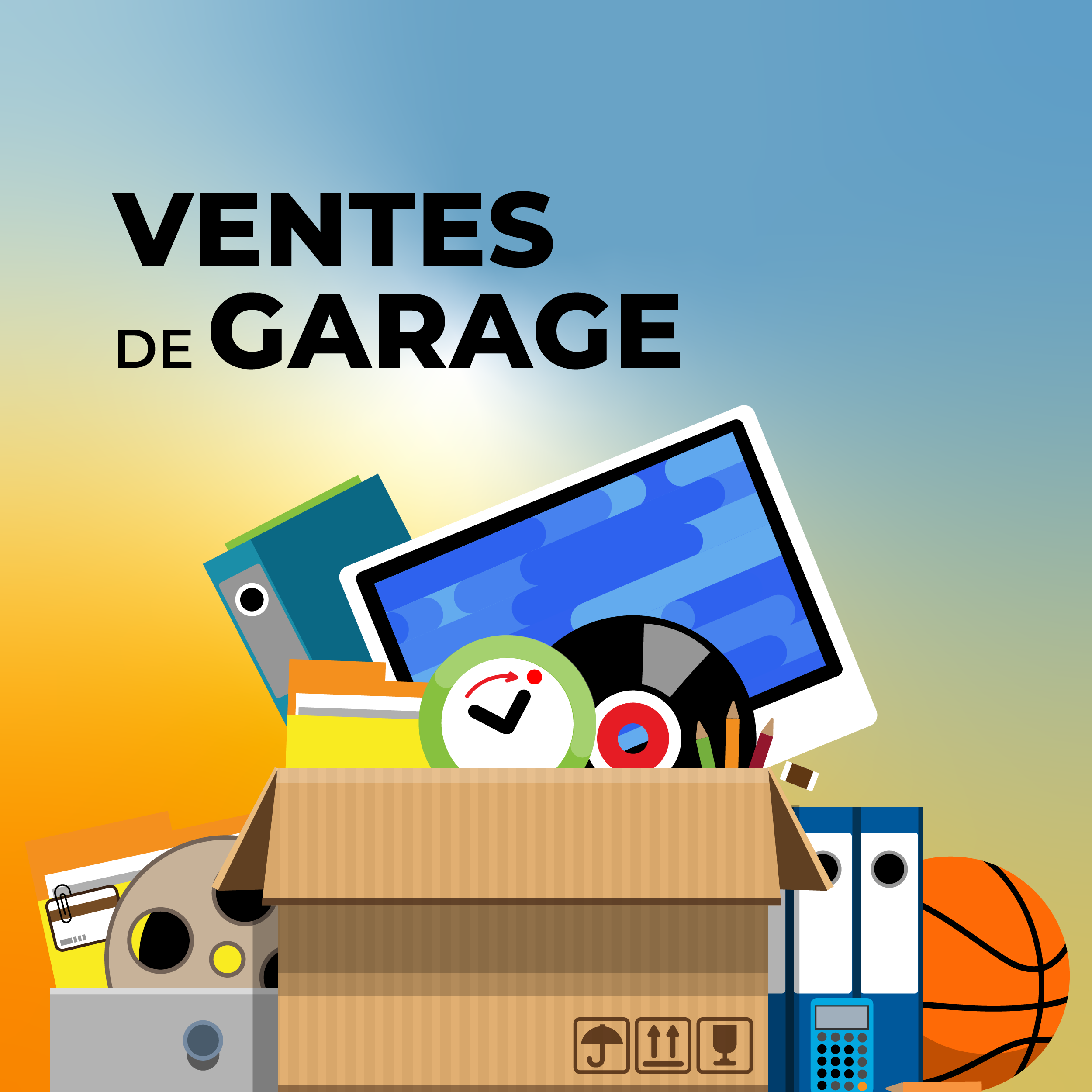 Ventes de garage ou de débarras - 15 et 16 juillet 2023
