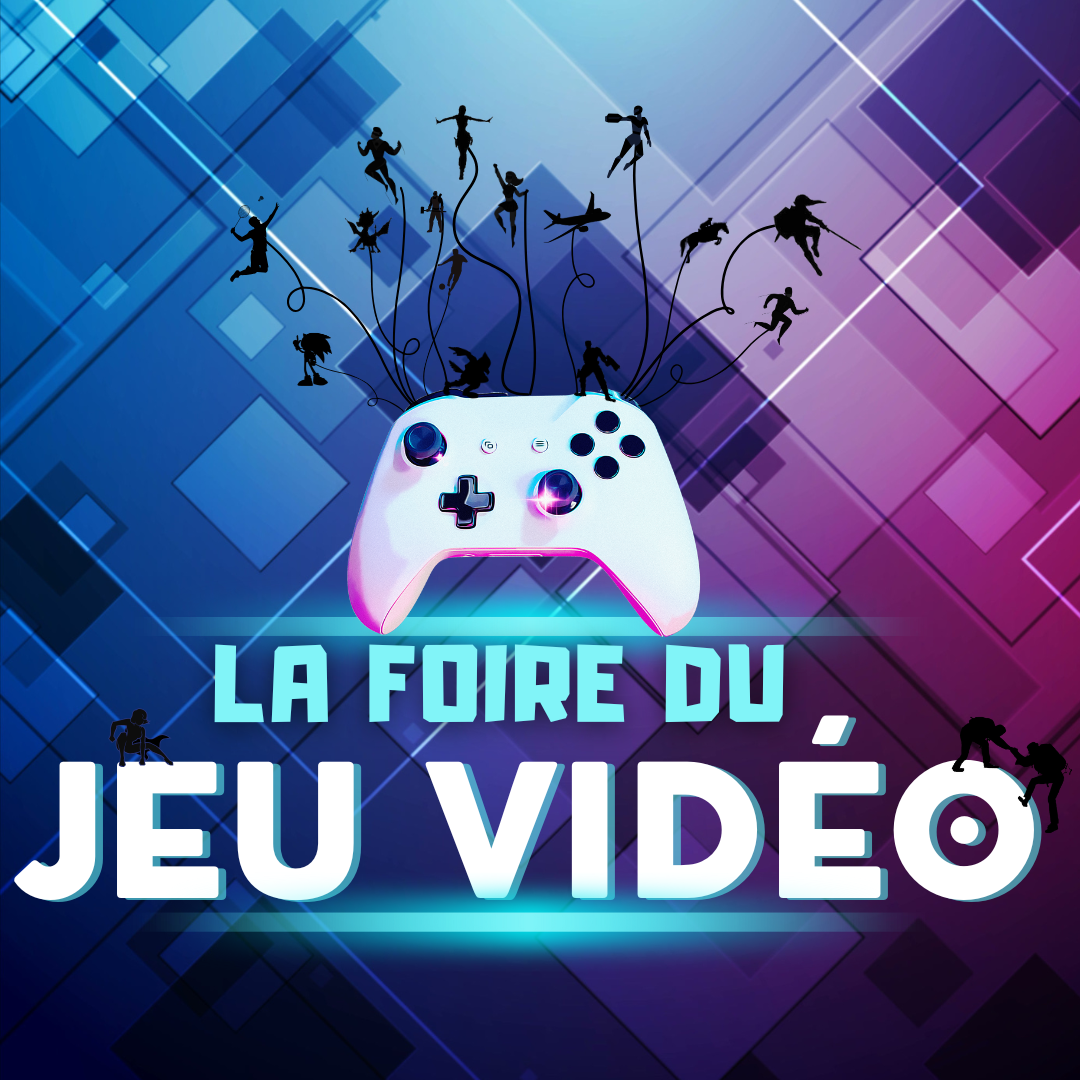 La foire du jeu vidéo <br/> 22 novembre 2025