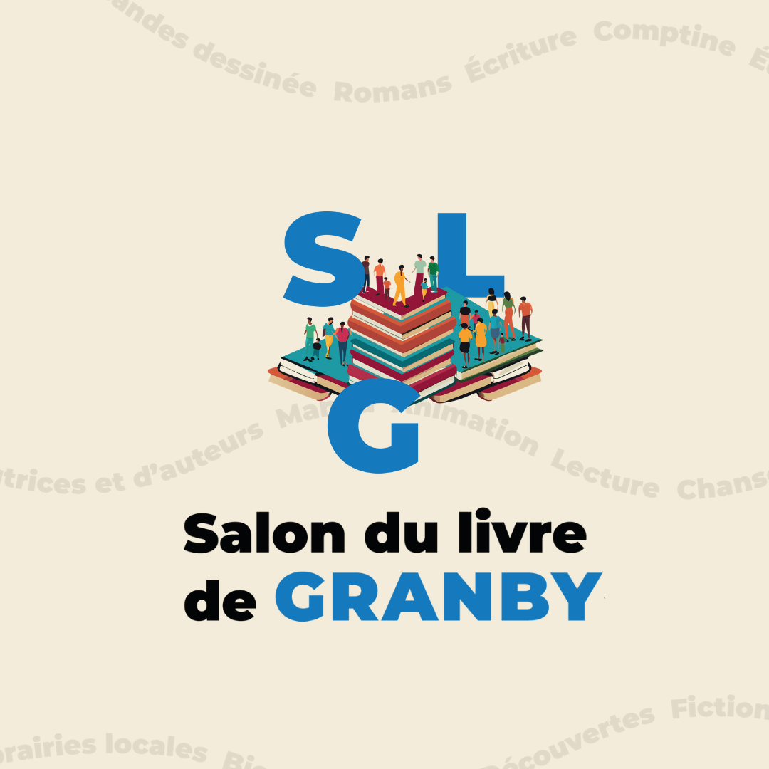 Salon du livre de Granby - 14 au 17 mai