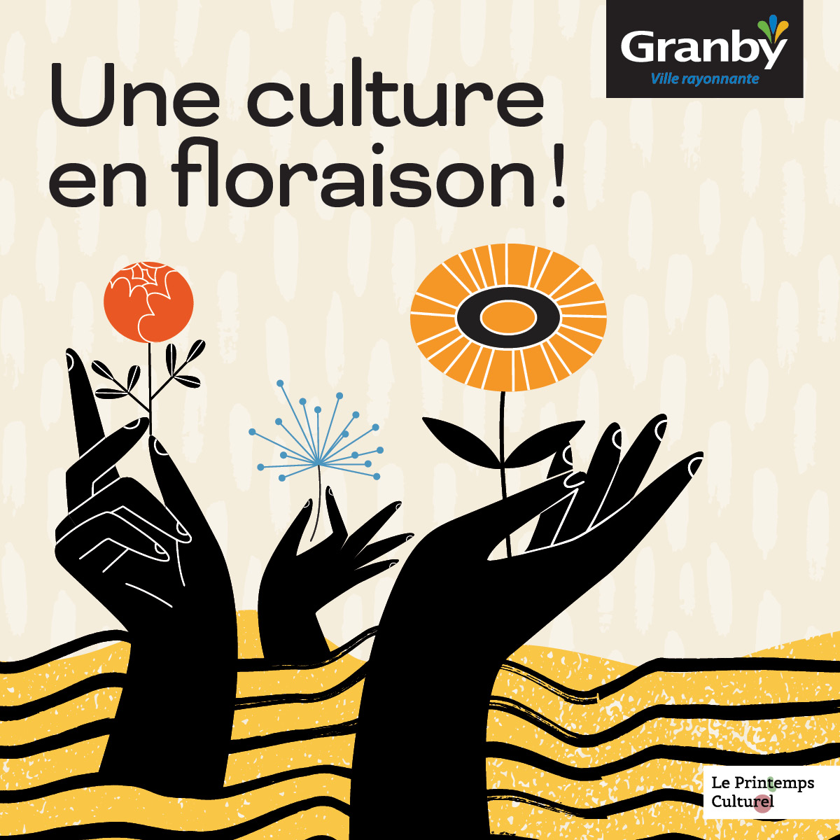 Le Printemps culturel à Granby!